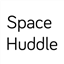 Space Huddle