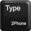 Type2phone